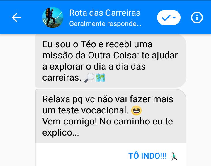 Chatbot Téo em conversação com alunos interessados em saber detalhes sobre carreiras antes de escolher o curso. A conversa acontece via Messenger, no Facebook.